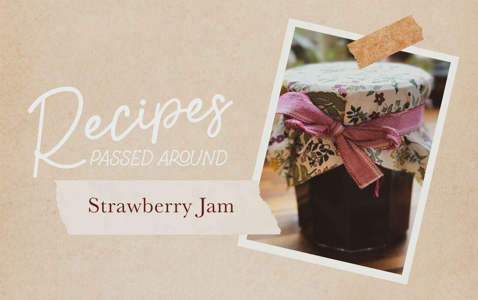 Our Family’s Strawberry Jam Recipe