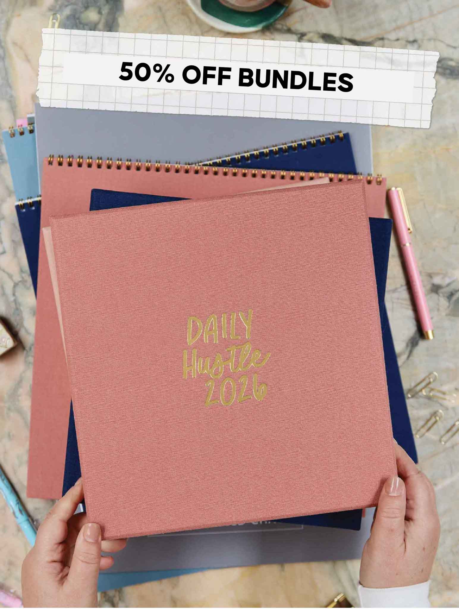 50% OFF 2026 BUNDLES OF PLANNERS + CALENDARS