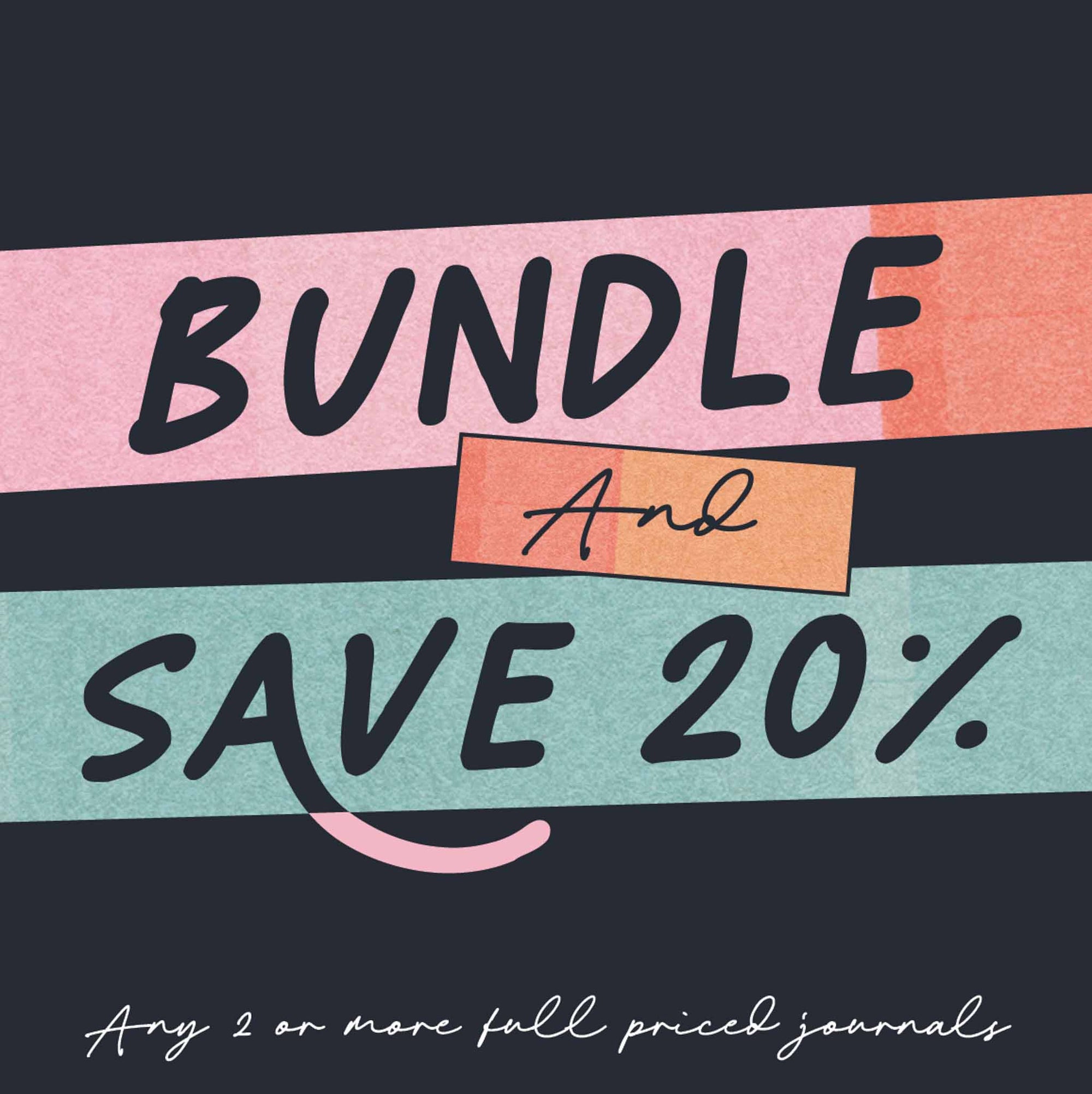 Bundle + Save 20%