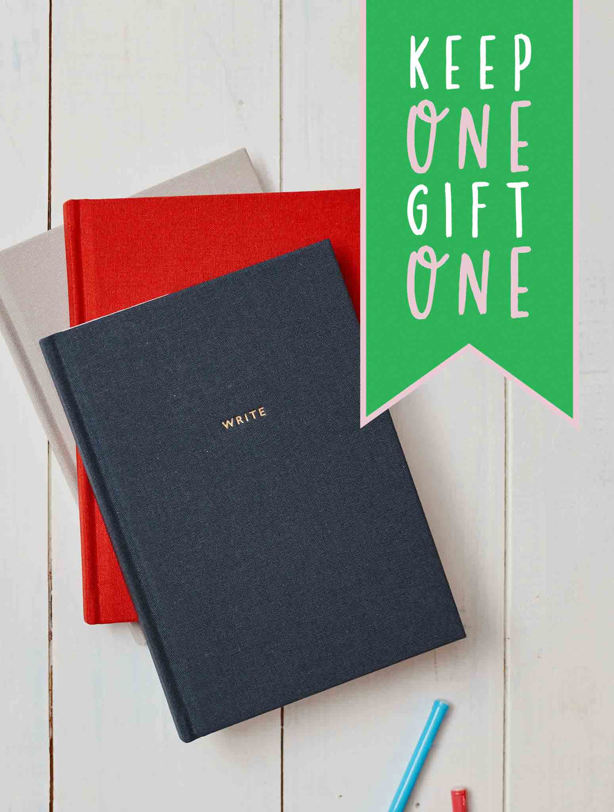 Write Journal. Keep One Gift One Bundle